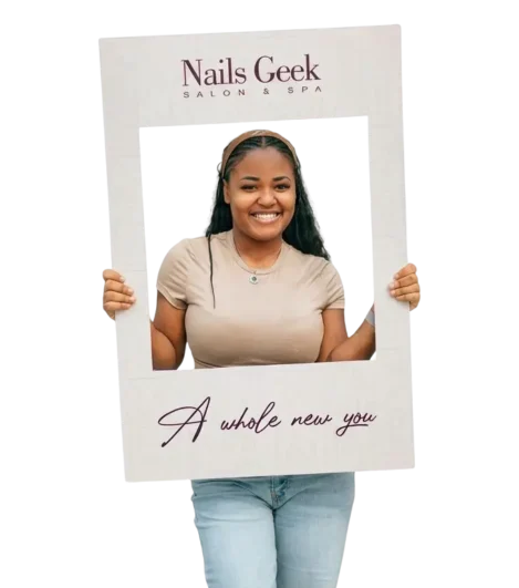 Nails Geek Salon & Spa - A Lady holding A Branded Picture Board